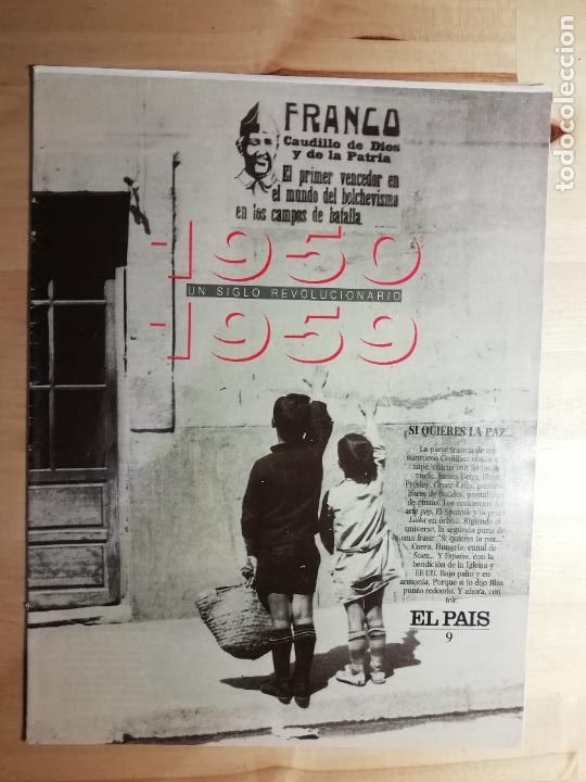 Collection Newspaper El Pa&iacute;s: Un siglo revolucionario 1950-1959 Entrega N&uacute;mero 9 El Pa&iacute;s