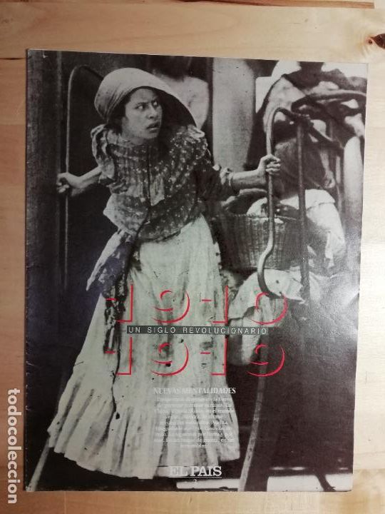 Collezionismo di Peri&oacute;dico El Pa&iacute;s: Un siglo revolucionario 1910-1919 Entrega N&uacute;mero 3 El Pa&iacute;s