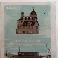 Coleccionismo de Periódico El País: BABELIA 1228. CHOQUE DE IDEAS, ENSAYOS SOBRE LA DESIGUALDAD