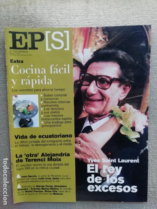 Collezionismo di Peri&oacute;dico El Pa&iacute;s: El Pa&iacute;s Semanal N&ordm; 1278 2001 Yves Saint Laurent Terenci Moix Vida de ecuatoriano Extra cocina f&aacute;cil