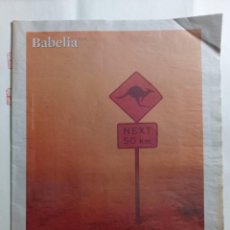 Coleccionismo de Periódico El País: BABELIA 1015 ESCRITORES AUSTRALIANOS. DAVID PEACE. Lote 341518003