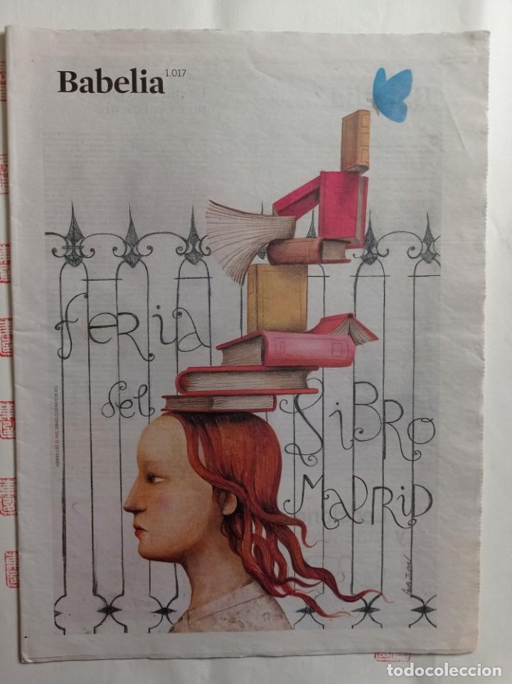 Sammeln von Zeitungen El Pa&iacute;s: Babelia 1017 Feria del libro Madrid. Jon Bilbao