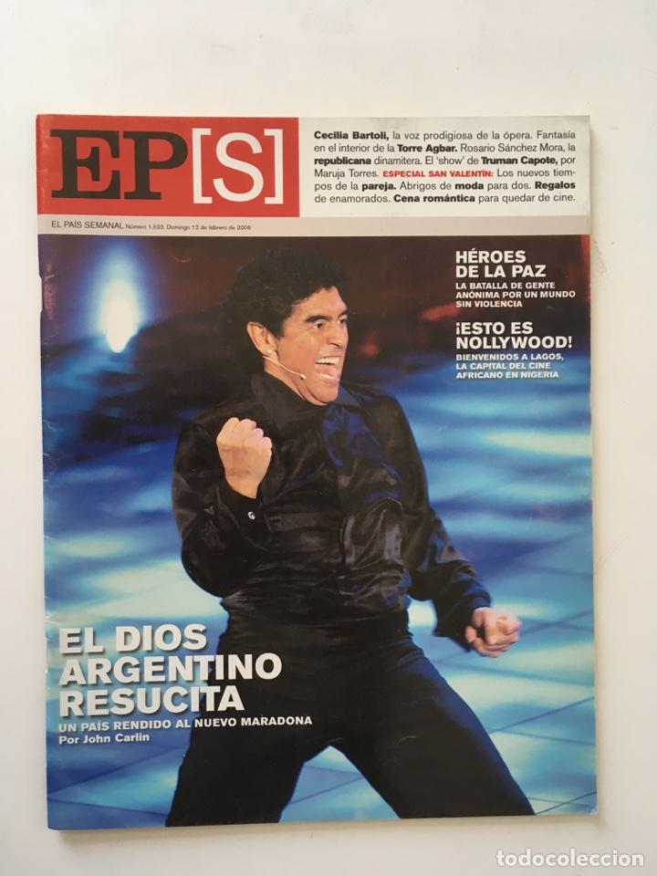 Collezionismo di Peri&oacute;dico El Pa&iacute;s: REVISTA EL PA&Iacute;S SEMANAL - MARADONA - N&ordm; 1533 FEBRERO 2006