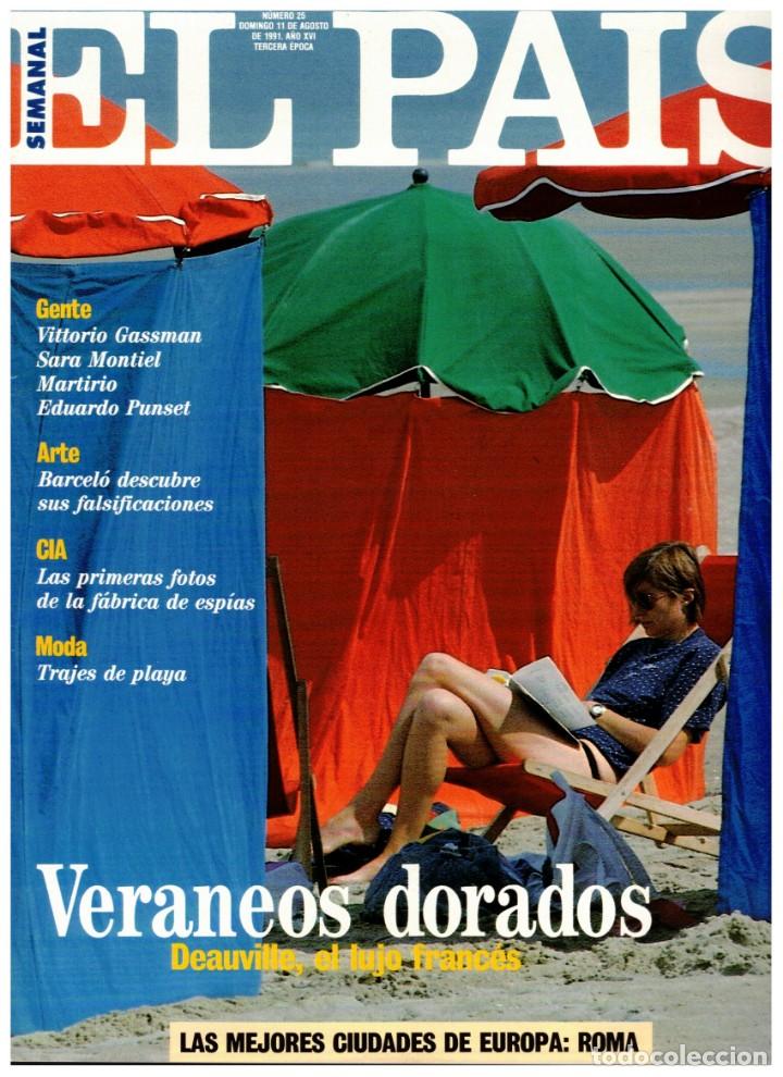 Collection Newspaper El Pa&iacute;s: EL PAIS SEMANAL 11 agosto 1991. MARTIRIO. EDUARDO PUNSET. BARCEL&Oacute;. VITTORIO GASSM&Aacute;N. Ver sumario.