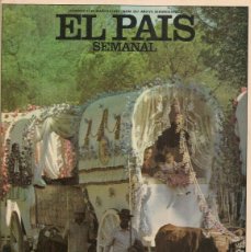 Coleccionismo de Periódico El País: EL PAÍS SEMANAL. Nº 267.EL ROCÍO/COCA-COLA-NARANJITO/MARADONA/CROMOS MUNDIAL´82/BANDOLEROS.MAYO 1982. Lote 365961771