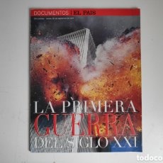 Coleccionismo de Periódico El País: REVISTA. EL PAIS, LA PRIMERA GUERRA DEL SIGLO XXI. ATENTADOS 11S. SEPTIEMBRE 2001