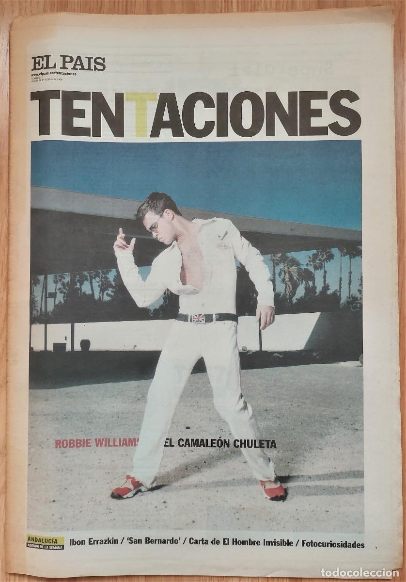 Collezionismo di Peri&oacute;dico El Pa&iacute;s: El Pa&iacute;s Tentaciones 357 (Ago. 2000) Robbie Williams, Ibon Errazkin, Sabino M&eacute;ndez, Sonorama