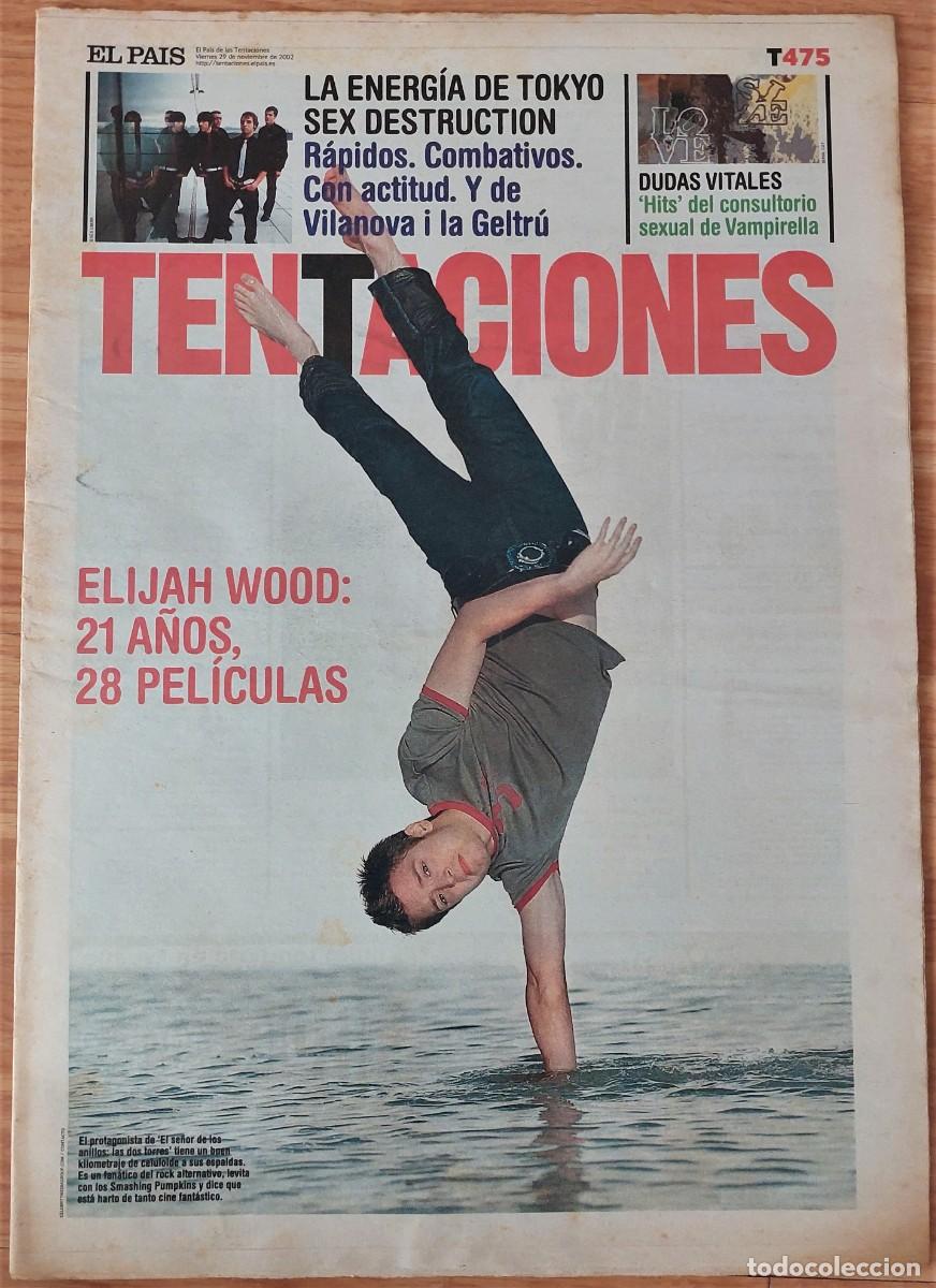 el país tentaciones 475 (nov. 2002) elijah wood - Compra venta en  todocoleccion