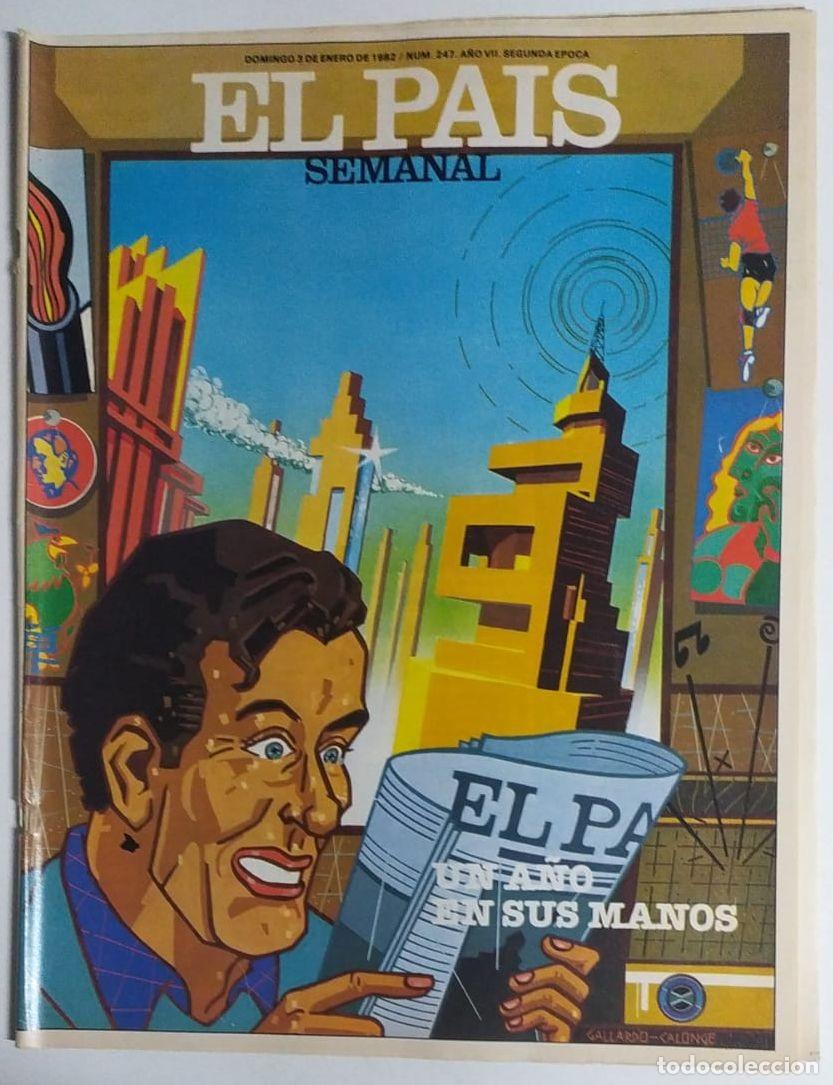 Collezionismo di Peri&oacute;dico El Pa&iacute;s: PA&Iacute;S SEMANAL - N&uacute;m. 247 - 3 Enero 1982 - 1981, Un a&ntilde;o en sus manos, Resumen del a&ntilde;o