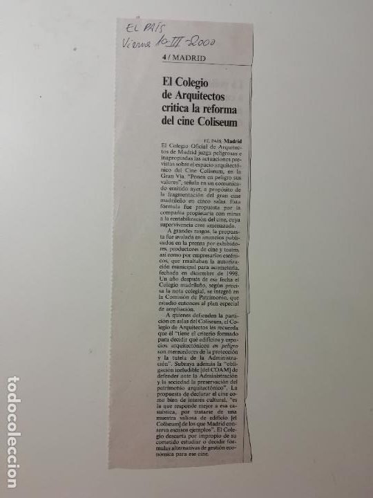 Collectionnisme de Journal El Pa&iacute;s: Recorte El Colegio de Arquitectos critica la reforma del cine Coliseum El Pa&iacute;s 2000 Arquitectura