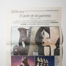 Coleccionismo de Periódico El País: RECORTE EL JARDÍN DE LOS GUERREROS CHIMENEAS DE ANTONIO GAUDÍ BARCELONA 1999 ARQUITECTURA MODERNISMO. Lote 400718124