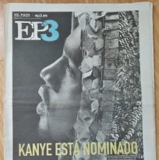Coleccionismo de Periódico El País: EP3 Nº 36 3 FEB. 2006 (PAÍS TENTACIONES) KANYE WEST, ANA (CELIA) DE ARMAS, REGGAETON. Lote 400775019