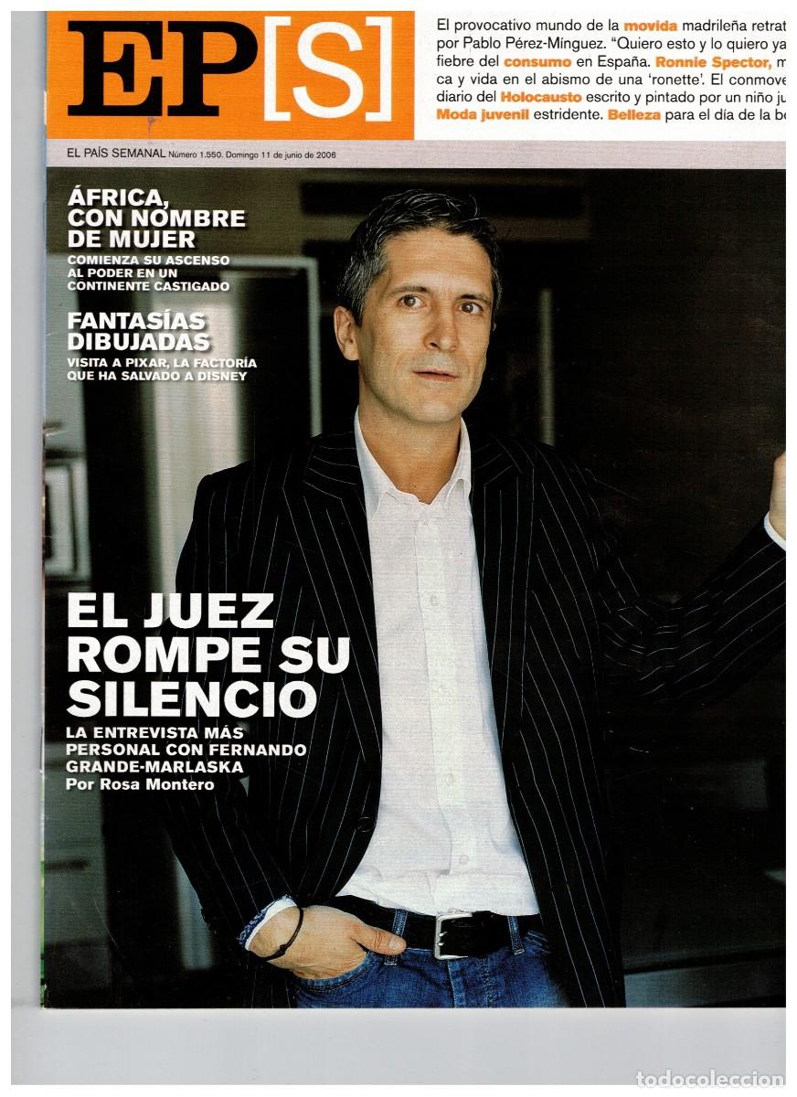 Collection Newspaper El Pa&iacute;s: EPS 2006 FERNANDO GRANDE-MARLASKA. RONNIE SPECTOR. UNIVERSO P&Eacute;REZ-MINGUEZ. DIARIO DEL HOLOCAUSTO. UN