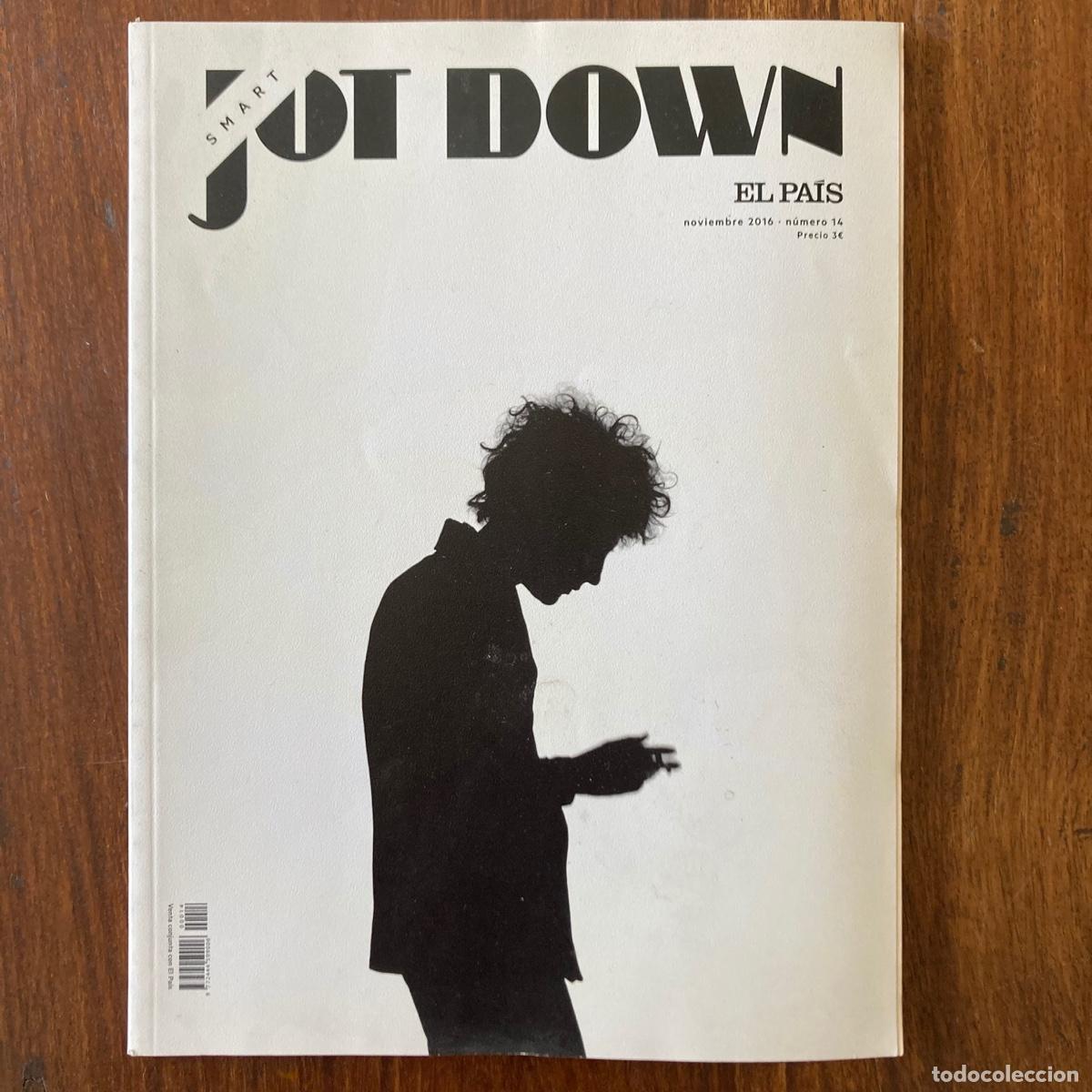 Colecionismo do Jornal El Pa&iacute;s: REVISTA JOT DOWN SMART - N&Uacute;MERO 14 NOVIEMBRE 2016 - EL PA&Iacute;S - BOB DYLAN