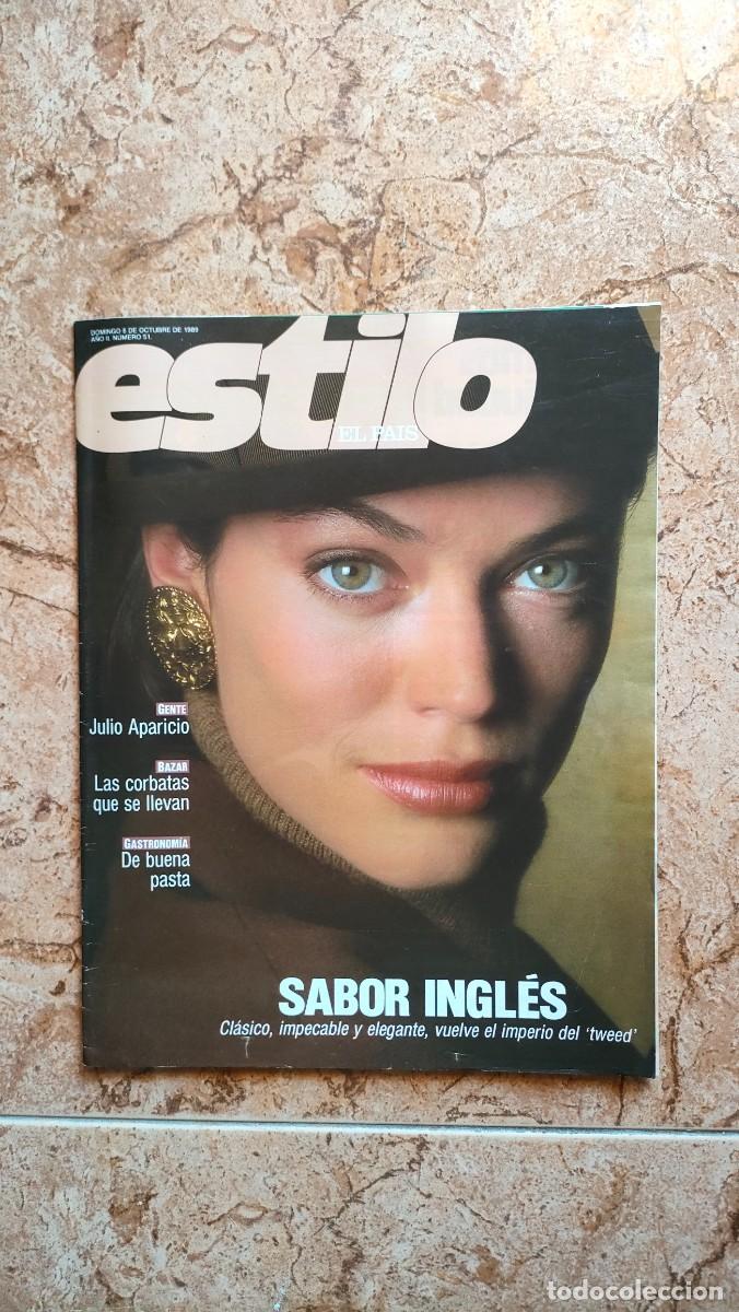 Collectionnisme de Journal El Pa&iacute;s: EL PAIS ESTILO N&ordm; 51 A&Ntilde;O 1989 - MIRIAM DIAZ AROCA