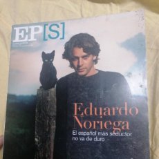 Coleccionismo de Periódico El País: REVISTA EL PAÍS SEMANAL PORTADA EDUARDO NORIEGA