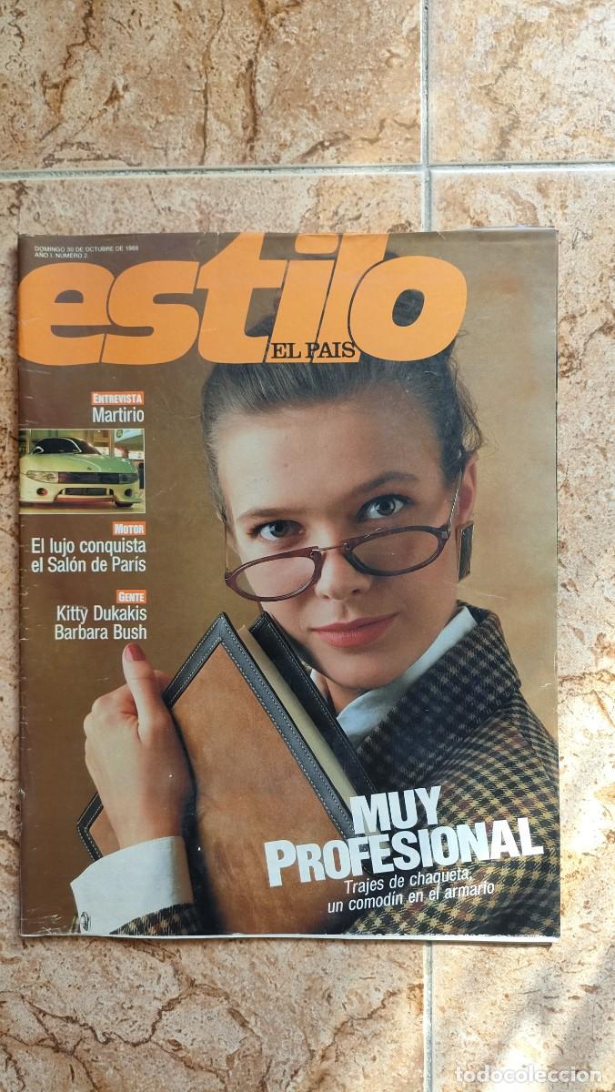 Collezionismo di Peri&oacute;dico El Pa&iacute;s: EL PAIS ESTILO N&ordm; 2 A&Ntilde;O 1988 - LA MARTIRIO, KITTY DUKAKIS, BARBARA BUSH