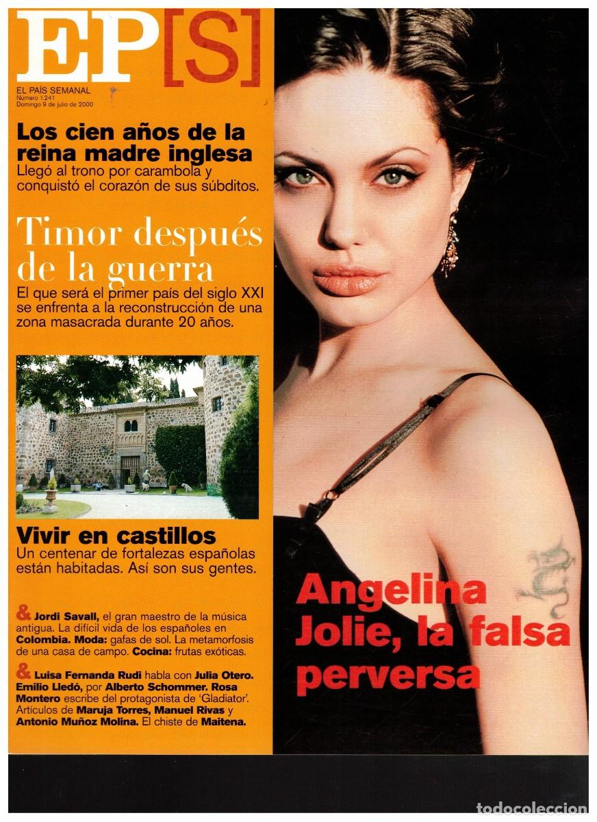 Collectionnisme de Journal El Pa&iacute;s: 2000 ANGELINAJOLIE. JORDI SAVALL. LUISA FERNANDA RUDI. EMILIO LLED&Oacute;. ESPA&Ntilde;OLES EN COLOMBIA.