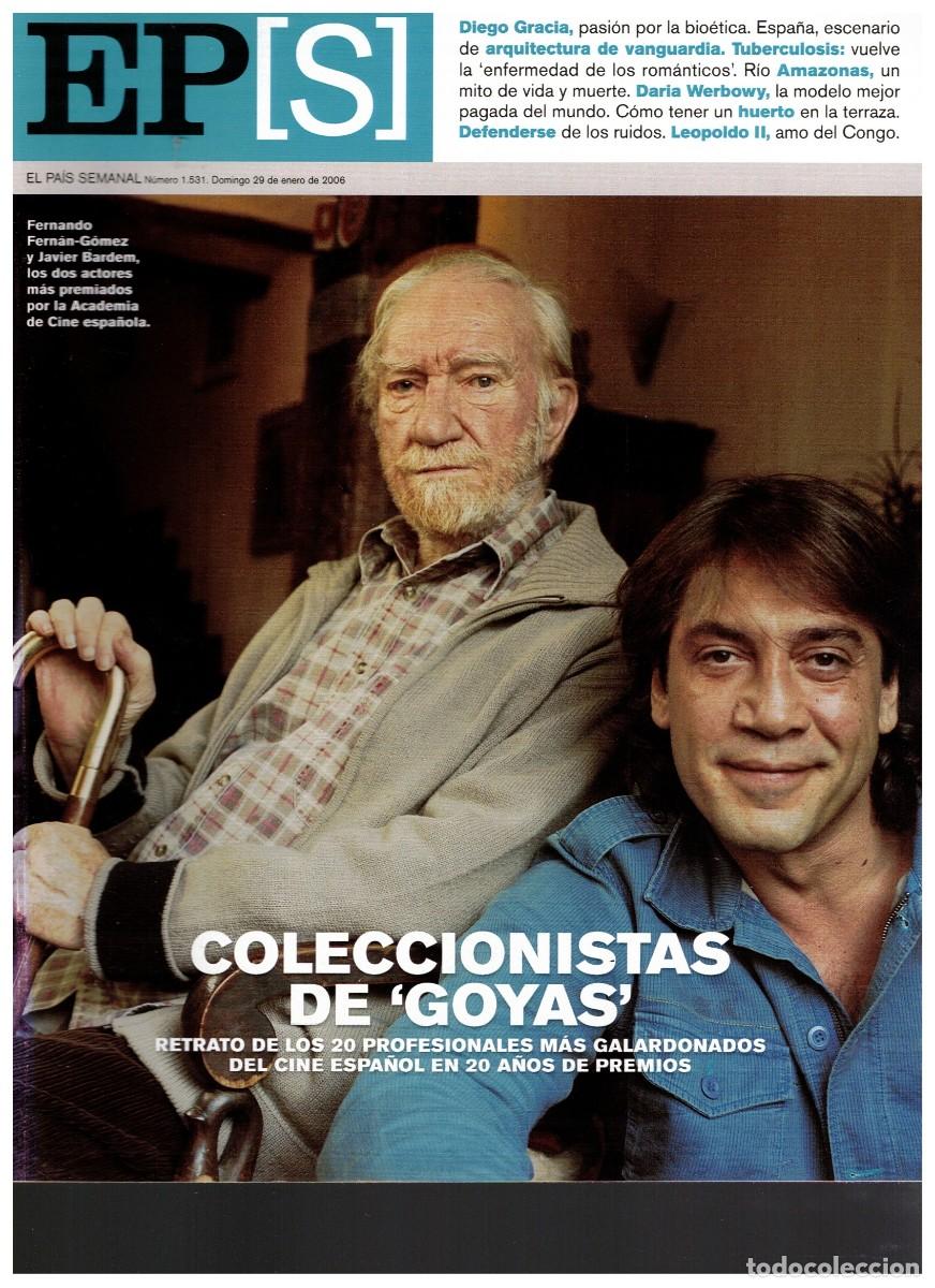 Collection Newspaper El Pa&iacute;s: 2006 DIEGO GRAC&Iacute;A, BIO&Eacute;TICO. DARIA WERBOWY. LEOPOLDO II, AMO DEL CONGO. LOS PREMIOS GOYA.