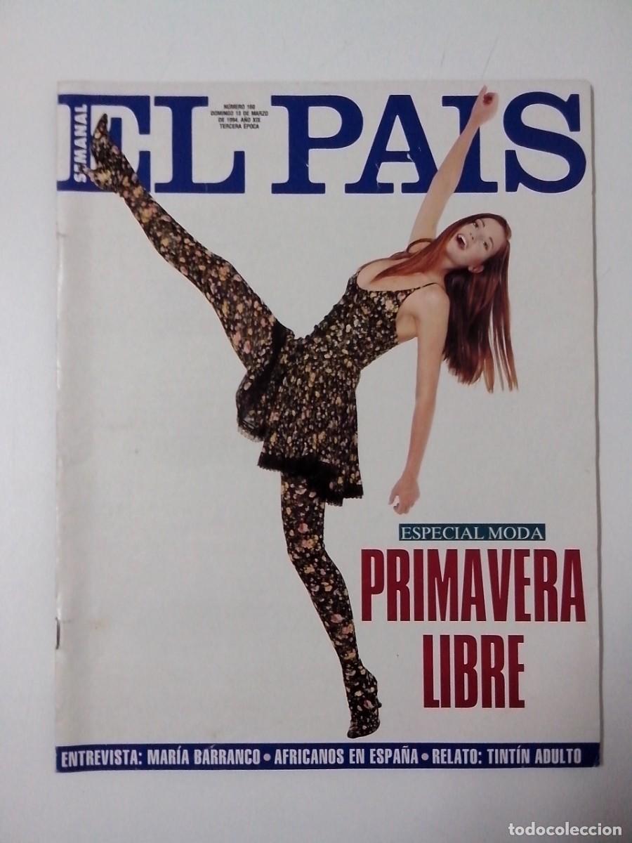 Collection Newspaper El Pa&iacute;s: REVISTA EL PAIS SEMANAL A&Ntilde;O 1994 N&ordm; 160 M&ordf; BARRANCO - AFRICANOS EN ESPA&Ntilde;A - TINTIN ADULTO