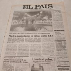 Coleccionismo de Periódico El País: EL PAIS 1983 MANIFESTACION MASIVA EN PAIS VASCO CONTRA ETA. TRIVIÑO LLIVIA RINCON DE ADAMUZ.