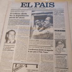 Coleccionismo de Periódico El País: EL PAIS 1983 DESPENALIZACION DEL ABORTO. RUMASA FIDECAYA. FUTURO DEL CIRCUITO DE CALAFAT