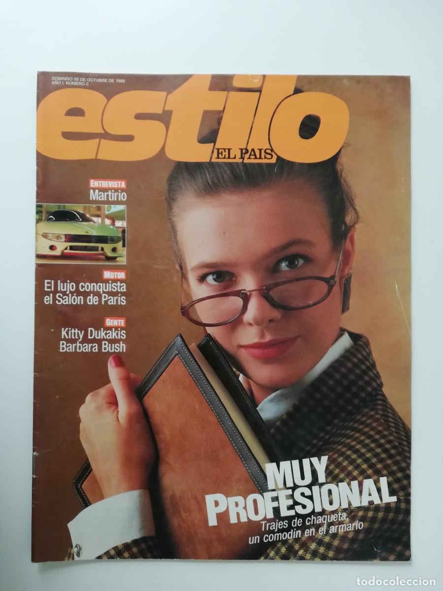 Collectionnisme de Journal El Pa&iacute;s: REVISTA ESTILO EL PAIS A&Ntilde;O I - 1988 N&ordm; 2 KITTY DUKAKIS - BARBARA BUSH