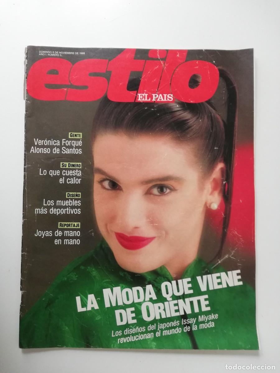 Collectionnisme de Journal El Pa&iacute;s: REVISTA ESTILO EL PAIS A&Ntilde;O I - 1988 N&ordm; 3 VERONICA FORQUE - ALONSO DE SANTOS