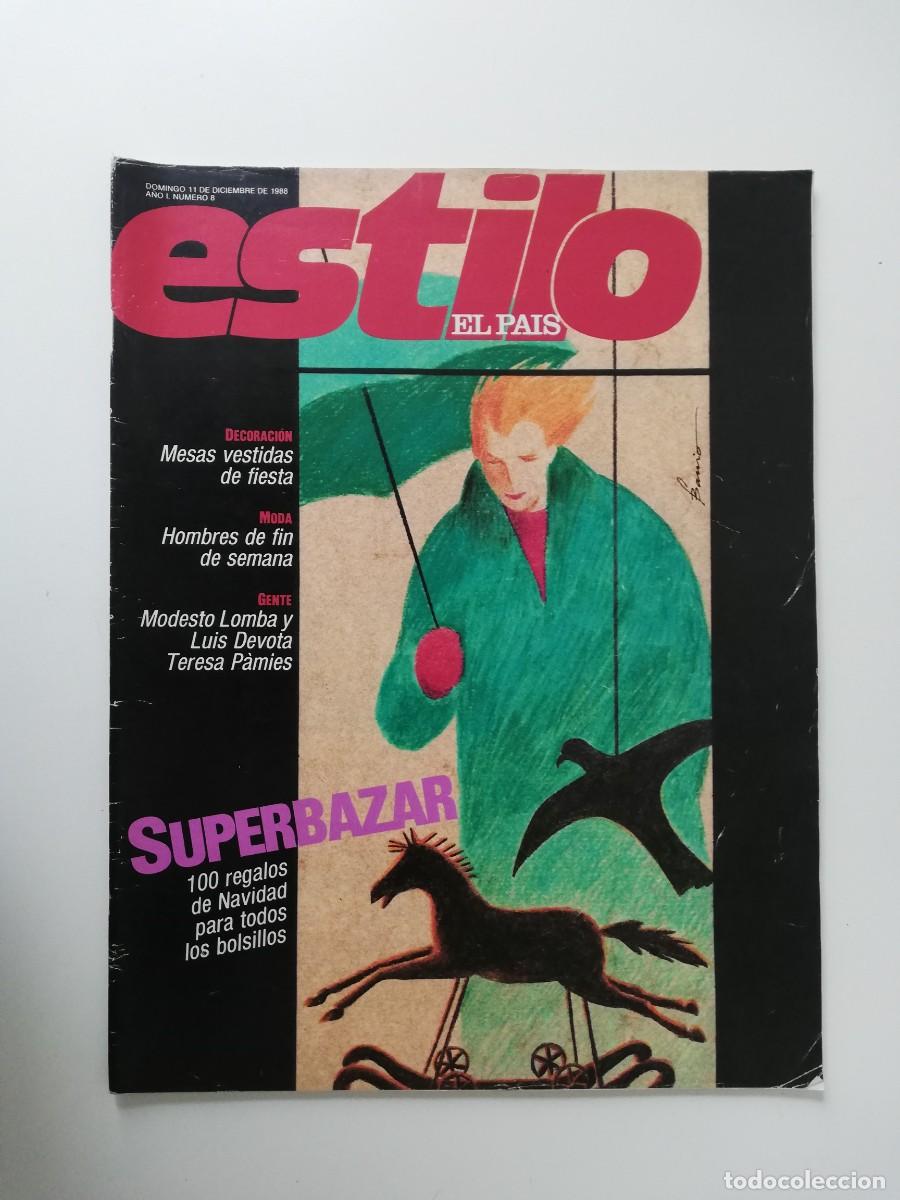 Collectionnisme de Journal El Pa&iacute;s: REVISTA ESTILO EL PAIS A&Ntilde;O I - 1988 N&ordm; 8 MODESTO LOMBA Y LUIS DEVOTA - TERESA PAMIES