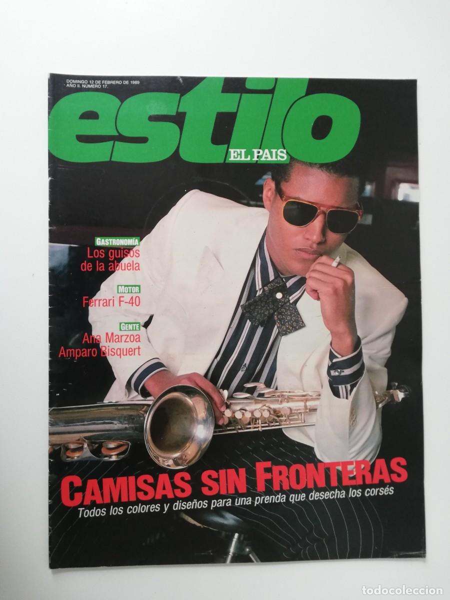 Collectionnisme de Journal El Pa&iacute;s: REVISTA ESTILO EL PAIS A&Ntilde;O II - 1989 N&ordm; 17 ANA MARZOA - AMPARO BISQUERT