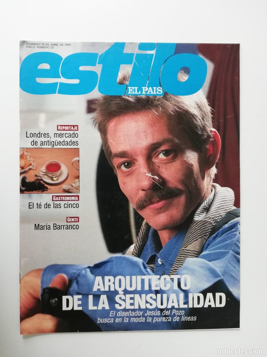 Collectionnisme de Journal El Pa&iacute;s: REVISTA ESTILO EL PAIS A&Ntilde;O II - 1989 N&ordm; 28 MARIA BARRANCO