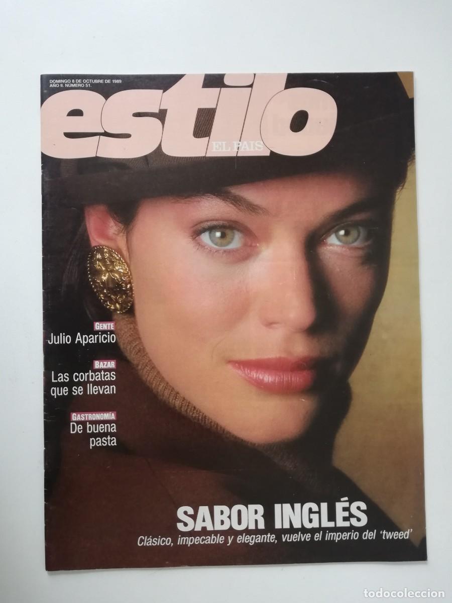 Collectionnisme de Journal El Pa&iacute;s: REVISTA ESTILO EL PAIS A&Ntilde;O II - 1989 N&ordm; 51 JULIO APARICIO