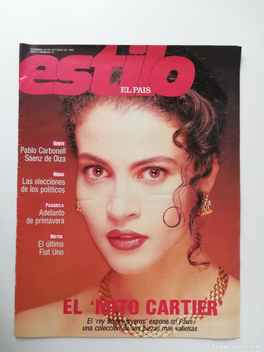 Collectionnisme de Journal El Pa&iacute;s: REVISTA ESTILO EL PAIS A&Ntilde;O II - 1989 N&ordm; 54 PABLO CARBONELL - SAENZ DE OIZA