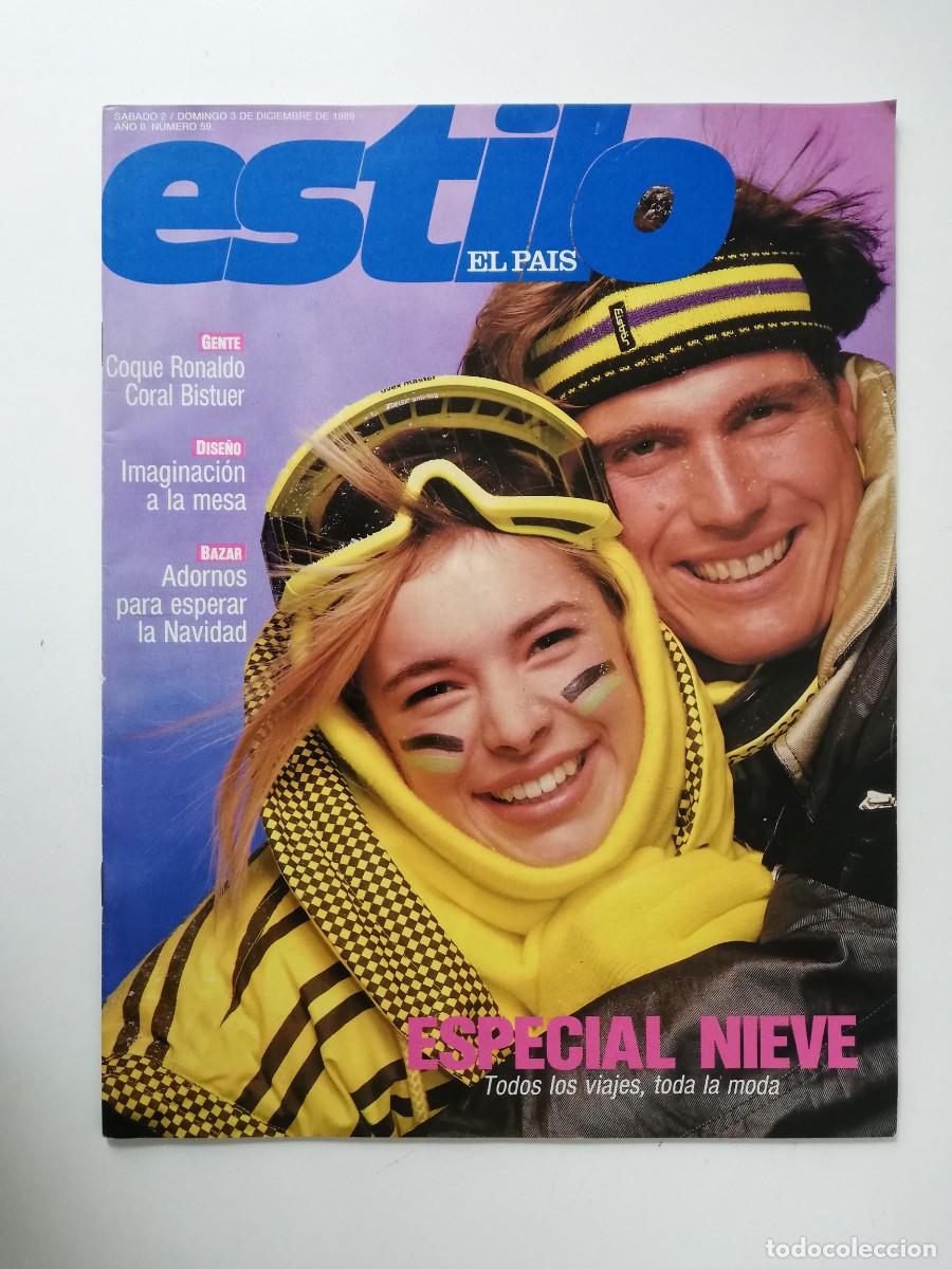 Collectionnisme de Journal El Pa&iacute;s: REVISTA ESTILO EL PAIS A&Ntilde;O II - 1989 N&ordm; 59 COQUE RONALDO - CORAL BISTUER