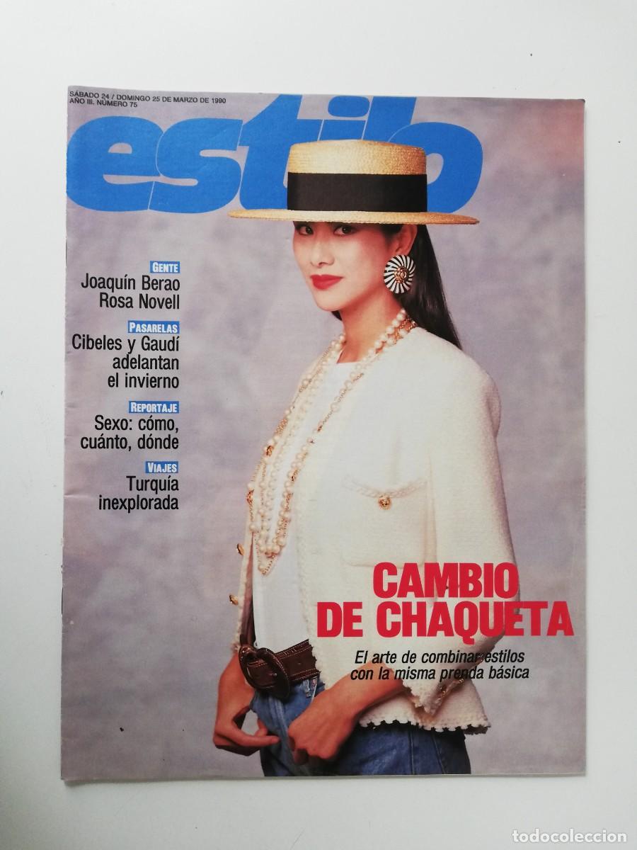 Collectionnisme de Journal El Pa&iacute;s: REVISTA ESTILO EL PAIS A&Ntilde;O III - 1990 N&ordm; 75 JOAQUIN BERAO - ROSA NOVELL