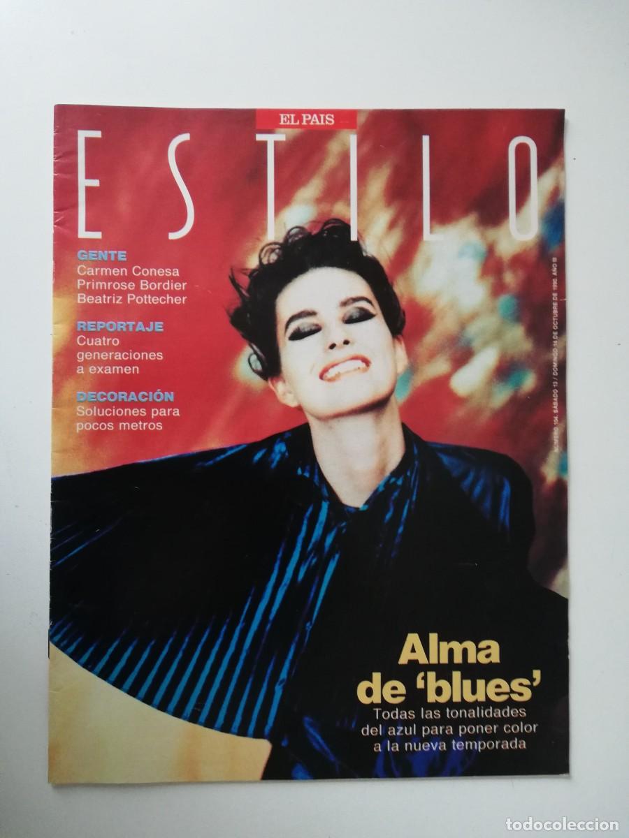 Sammeln von Zeitungen El Pa&iacute;s: REVISTA ESTILO EL PAIS A&Ntilde;O III - 1990 N&ordm; 104 CARMEN CONESA - PRIMROSE BORDIER - BEATRIZ POTTECHER
