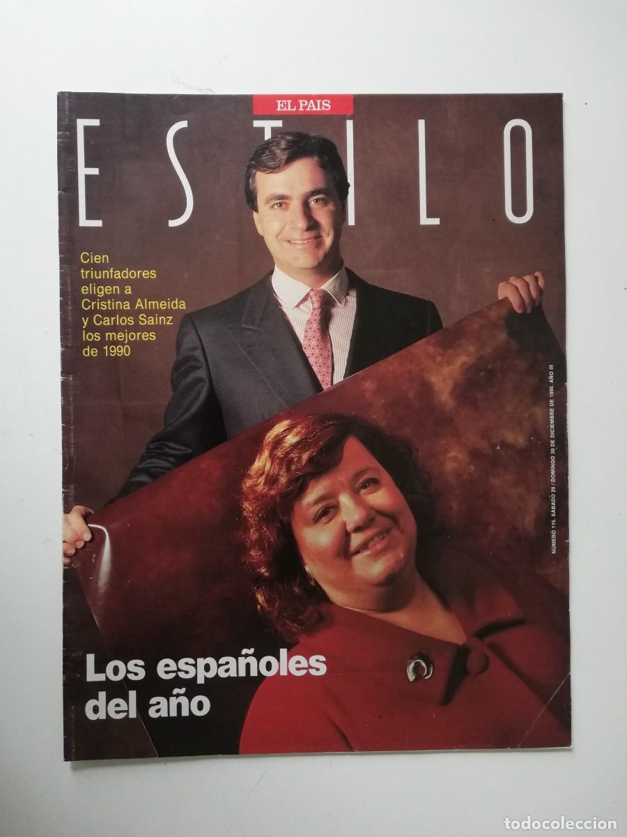 Sammeln von Zeitungen El Pa&iacute;s: REVISTA ESTILO EL PAIS A&Ntilde;O III - 1990 N&ordm; 115 CRISTINA ALMEIDA Y CARLOS SAINZ