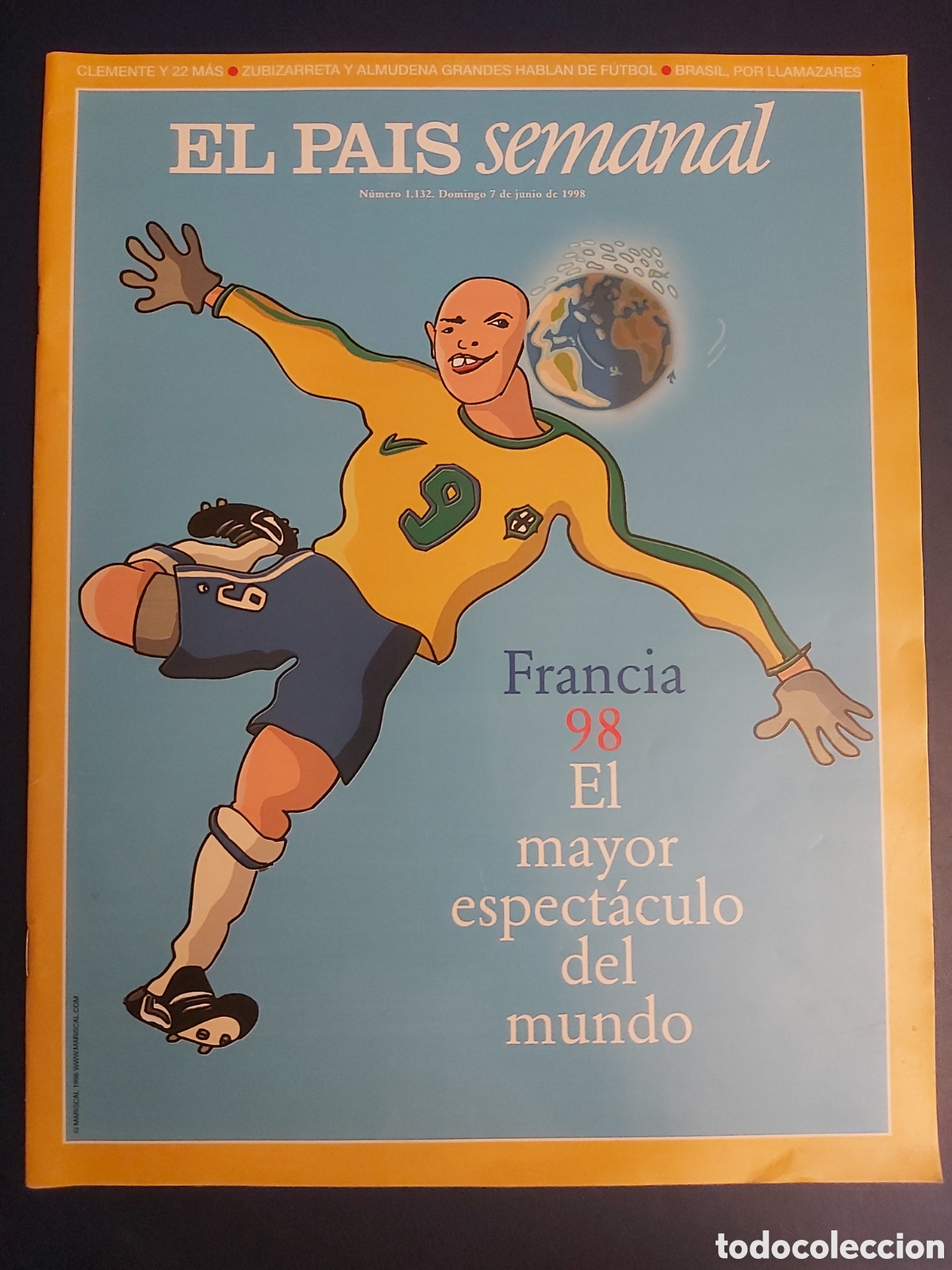 Collezionismo di Peri&oacute;dico El Pa&iacute;s: REVISTA EL PA&Iacute;S SEMANAL... FRANCIA 98 - N.1132 - A&Ntilde;O JUNIO 1998