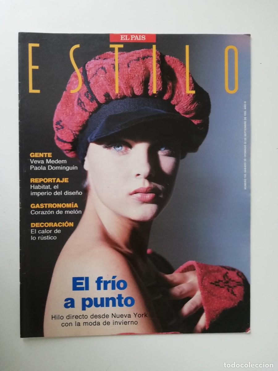 Sammeln von Zeitungen El Pa&iacute;s: REVISTA ESTILO EL PAIS A&Ntilde;O III - 1990 N&ordm; 102 VEVA MEDEM - PAOLA DOMINGUIN