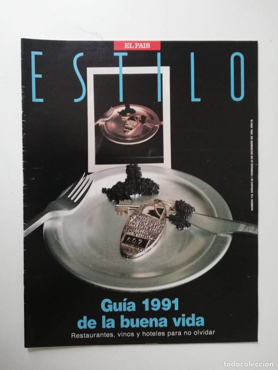 Sammeln von Zeitungen El Pa&iacute;s: REVISTA ESTILO EL PAIS A&Ntilde;O III - 1990 N&ordm; 114 GUIA 1991 DE LA BUENA VIDA