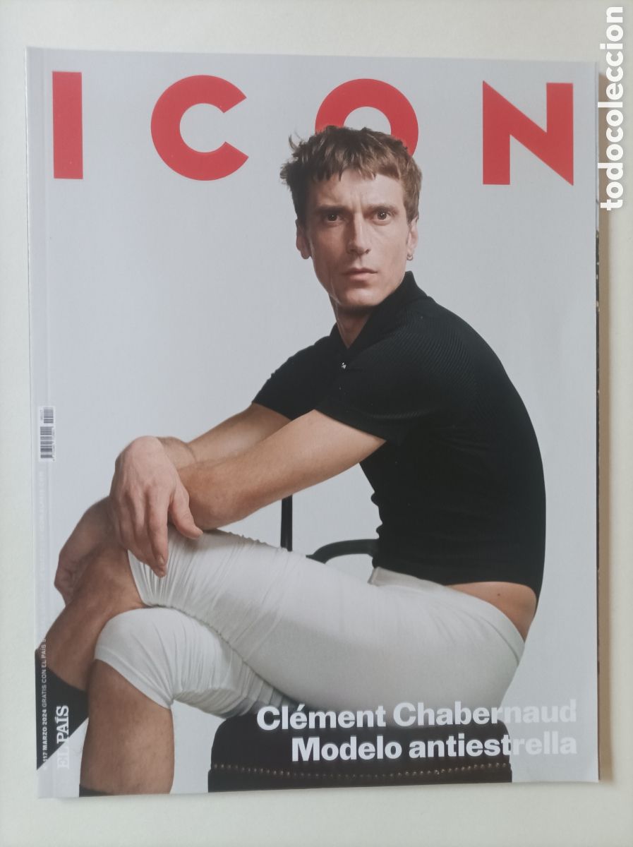 Collection Newspaper El Pa&iacute;s: ICON. N&ordm; 117. El Pa&iacute;s. Marzo 2024. Cl&eacute;ment Chabernaud.