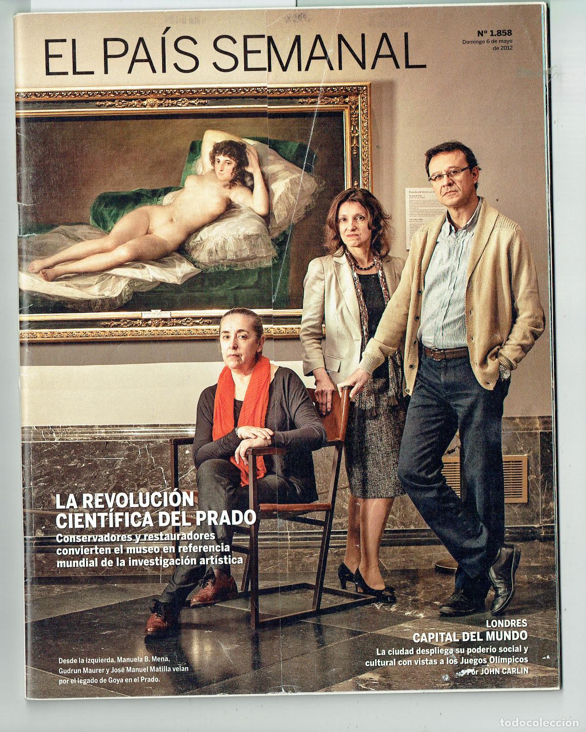 Collection Newspaper El Pa&iacute;s: EL PA&Iacute;S SEMANAL. N&ordm; 1858 - 1.858. LA REVOLUCI&Oacute;N CIENT&Iacute;FICA DEL PRADO. 6 MAYO 2012. (P/C45)