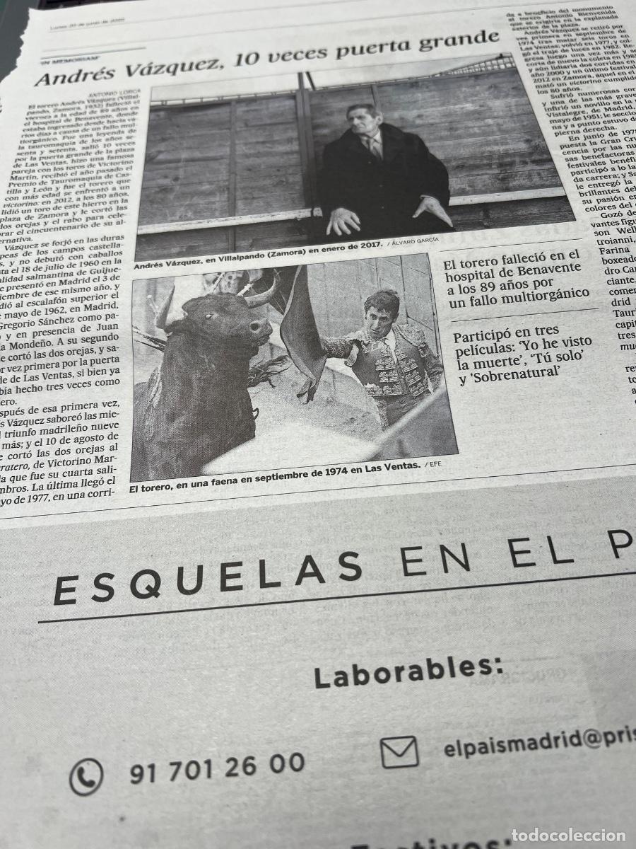 Sammeln von Zeitungen El Pa&iacute;s: ANDR&Eacute;S V&Aacute;ZQUEZ. TAUROMAQUIA. TORERO. PUERTA GRANDE.