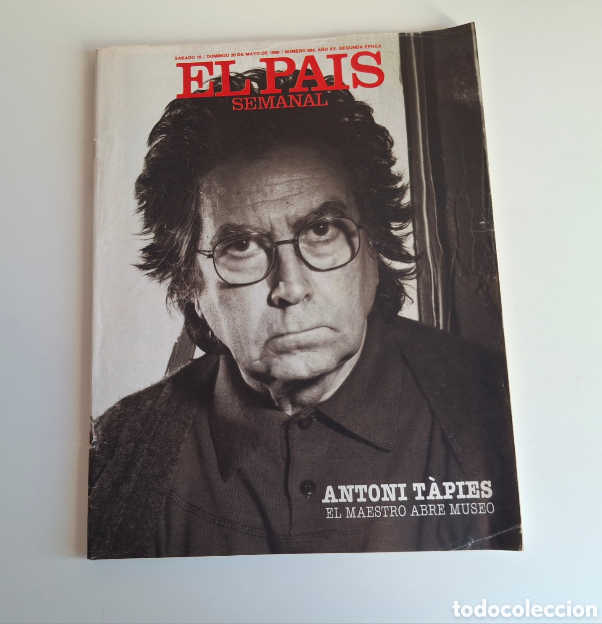 Coleccionismo de Peri&oacute;dico El Pa&iacute;s: EL PAIS SEMANAL SEGUNDA &Eacute;POCA, 684. ANYONIO T&Agrave;PIES