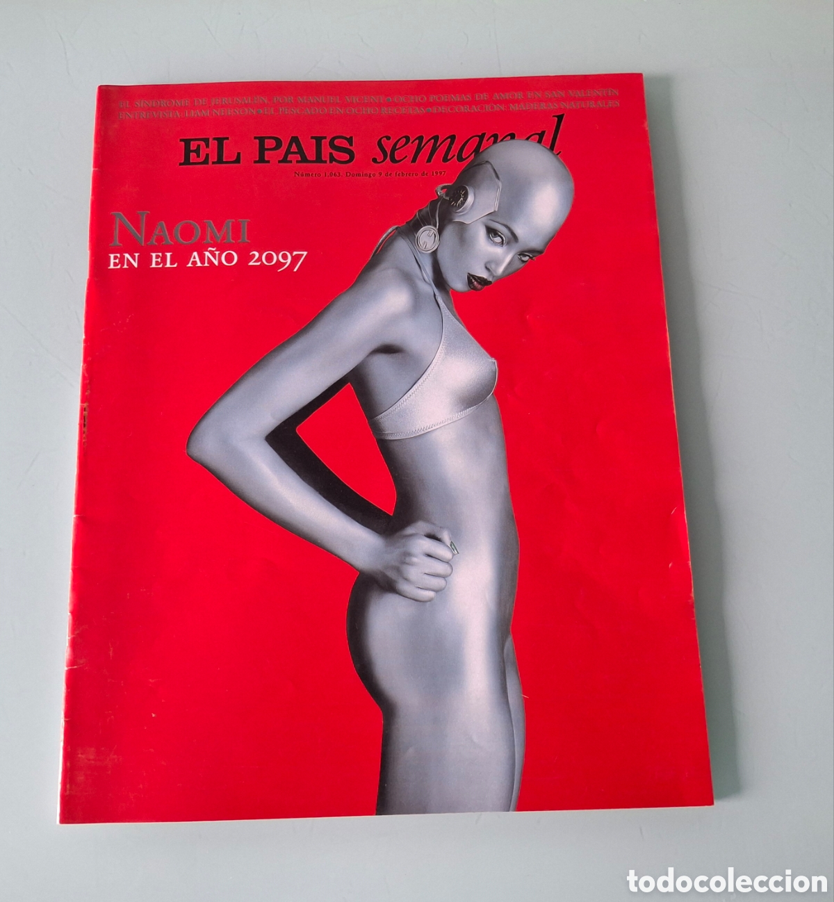 Coleccionismo de Peri&oacute;dico El Pa&iacute;s: EL PAIS SEMANAL N&deg; 1063, NAOMI CAMPBELL, LIAM NEESON