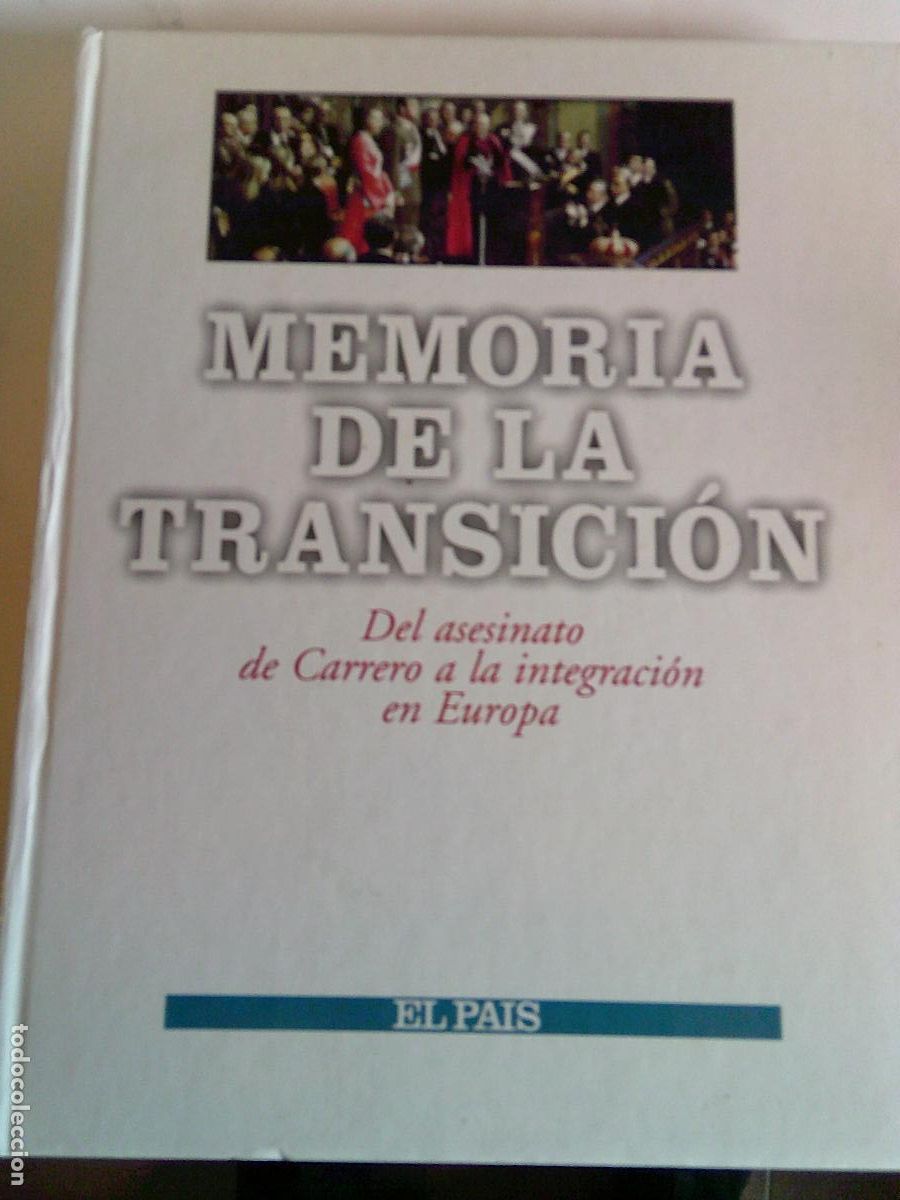 Coleccionismo de Peri&oacute;dico El Pa&iacute;s: Memorias de la Transici&oacute;n El Pa&iacute;s