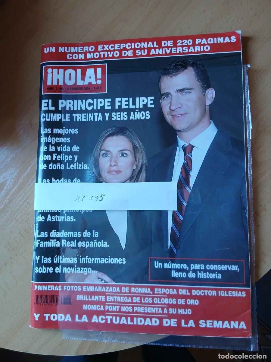 Coleccionismo de Peri&oacute;dico El Pa&iacute;s: Revista HOLA del 5-2-2004 Felipe VI 36 cumplea&ntilde;os y EL PAIS SEMANAL del 23-5-2004 boda LETICIA Y FEL