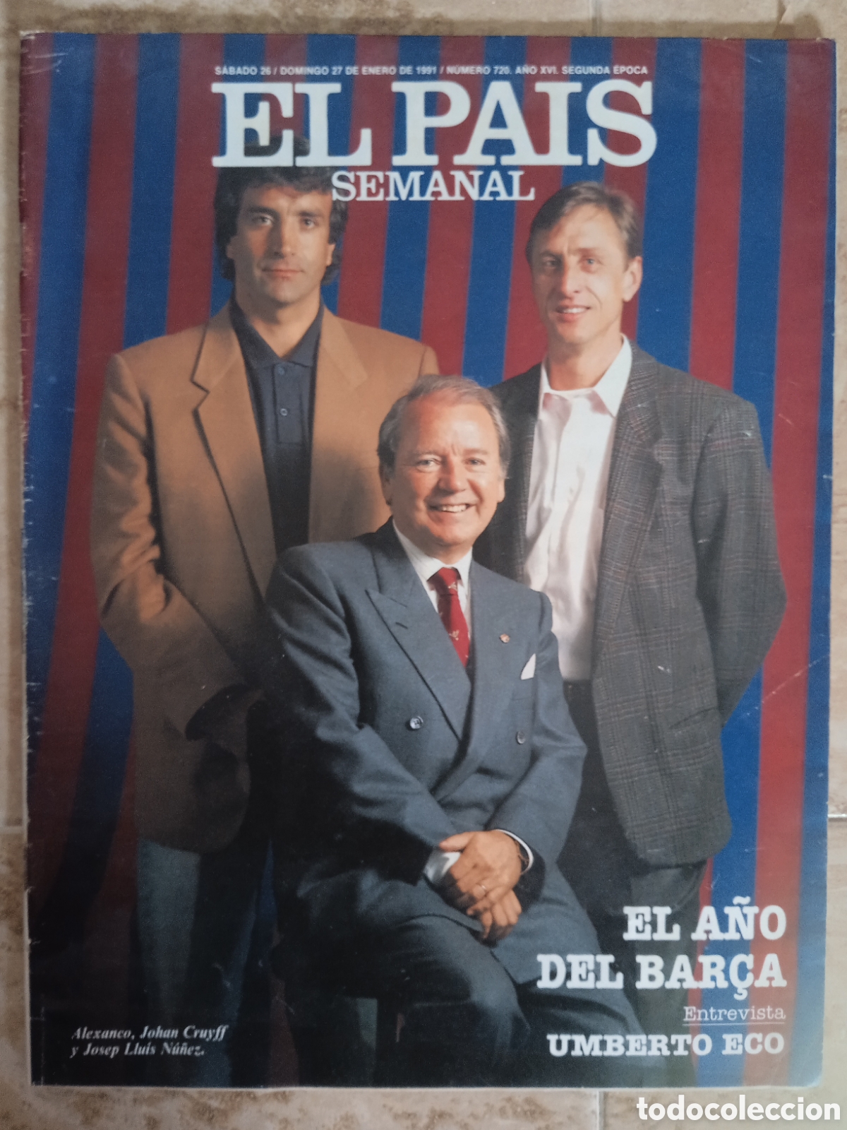 Coleccionismo de Peri&oacute;dico El Pa&iacute;s: Revista El Pa&iacute;s Semanal n&deg;720 Un domingo en la vida del Bar&ccedil;a Umberto Eco