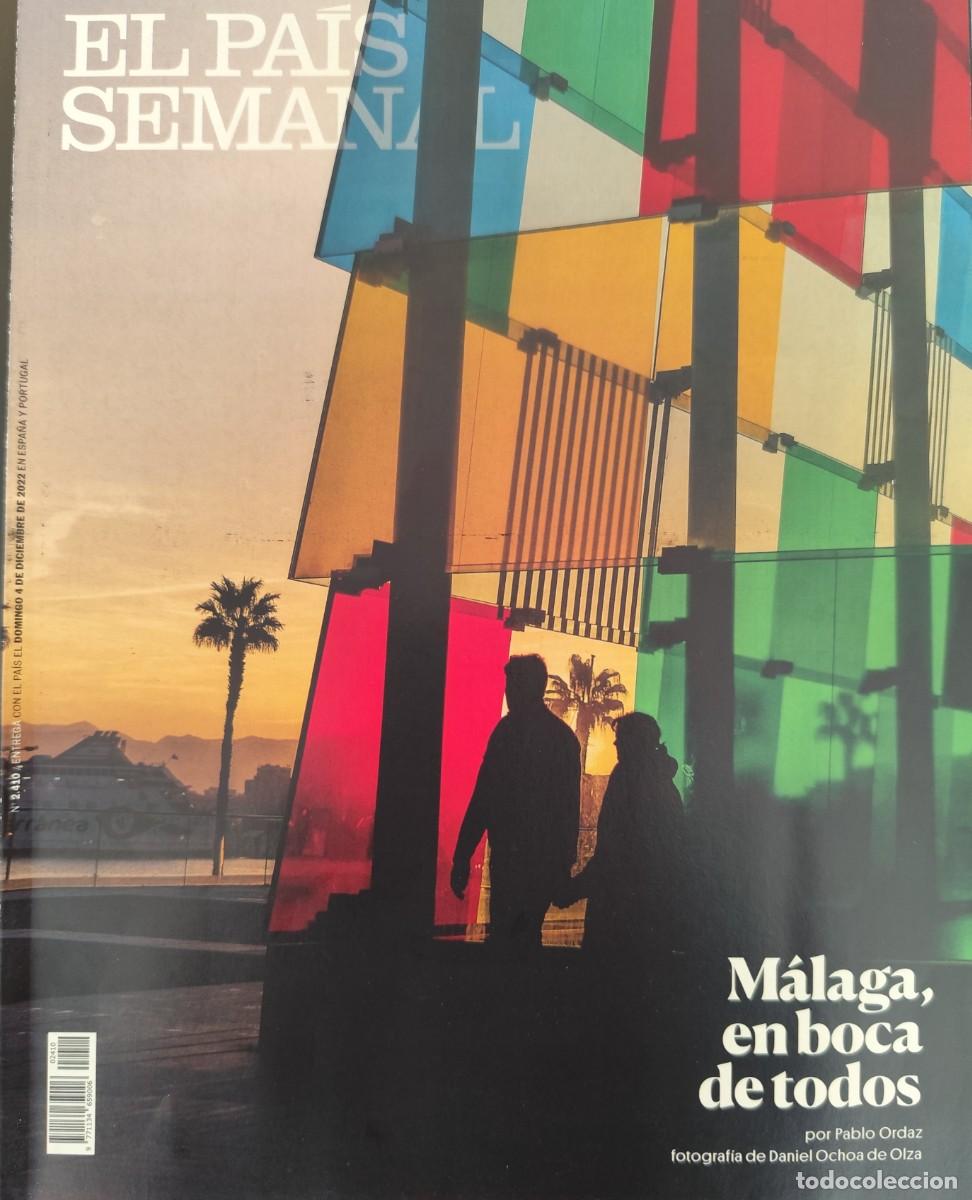 Coleccionismo de Peri&oacute;dico El Pa&iacute;s: REVISTA EL PA&Iacute;S SEMANAL 04/12/22. BECKY G. JERO FREIXAS Y JOSEFINA DEL CABO.