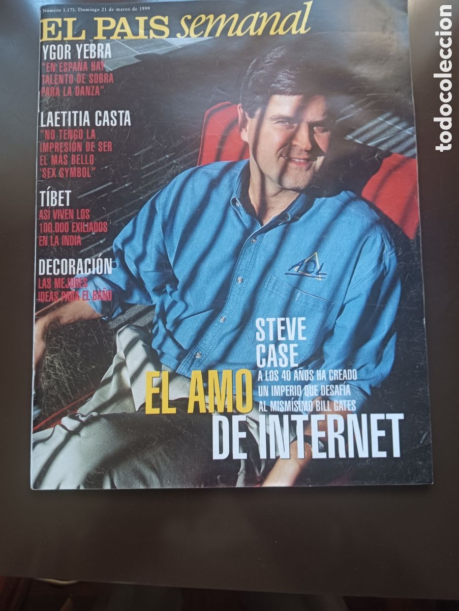 Coleccionismo de Peri&oacute;dico El Pa&iacute;s: REVISTA EL PAIS SEMANAL A&Ntilde;O 1999 N&ordm;1173 STEVE CASE EL AMO DE INTERNET YGOR YEBRA LAETITIA CASTA